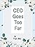 CEO Goes Too Far: Volume 3