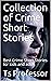 Collection of Crime Short S...
