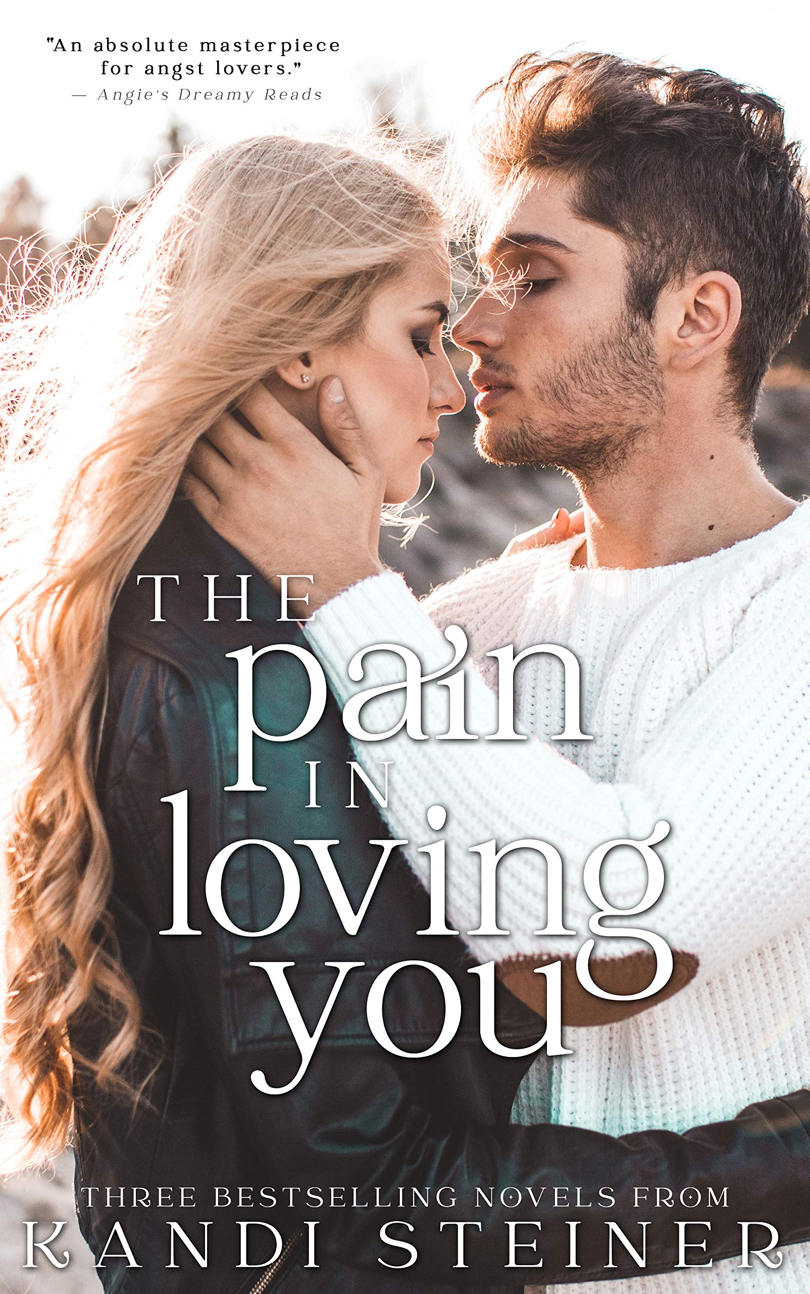 The Pain in Loving You (Kindle Edition)