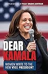 Dear Kamala by Peggy Brooks-Bertram