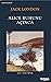 Alice Ruhunu Açınca by Jack London