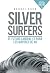 Silver surfers (Acción Empresarial) by Raquel Roca Albertos