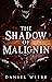 The Shadow of Malignin (The Severance Trilogy Book 2)