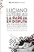 La pareja en disputa en tiempos de sexo sin erotismo by Luciano Lutereau