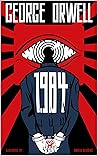 Nineteen Eighty-Four - 1984 by George Orwell