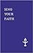 Sing Your Faith