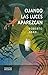 Cuando las luces aparezcan by Roberto Abad