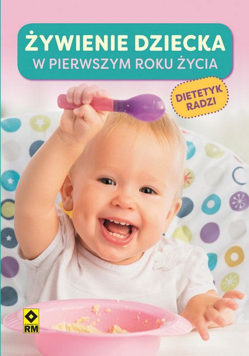 Żywienie dziecka w pierwszym roku życia (Paperback)