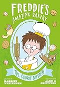 The Cookie Mystery (Freddie's Amazing Bakery, #2)