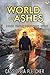 World of Ashes: A Post-Apoc...