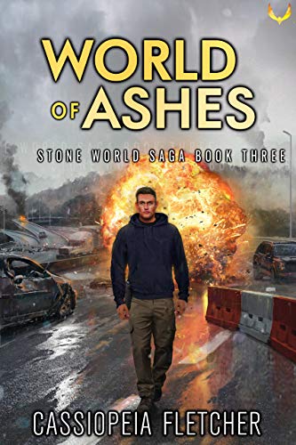 World of Ashes: A Post-Apocalyptic Survival Series (Stone World Saga, #3)