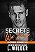 Secrets We Keep (Ruthless S...