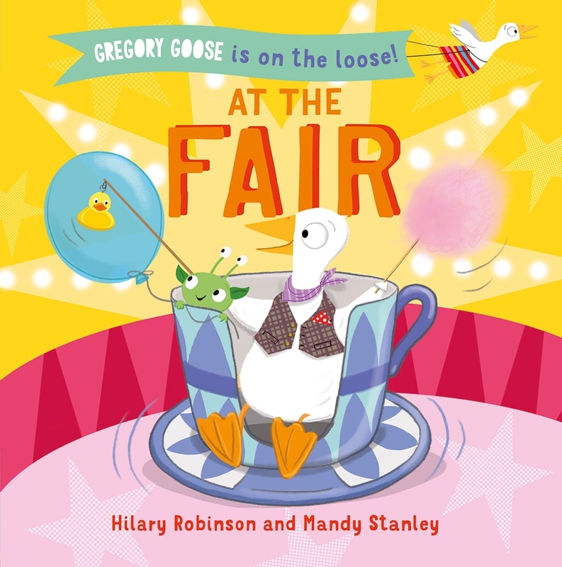 Gregory Goose is on the Loose!: At the Fair (Board book)