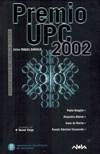 Premio UPC 2002. Novela Corta de Ciencia Ficción (Paperback)