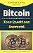Bitcoin: Your Questions Answered (Knowledge In A Day Book Series)