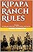 Kipapa Ranch Rules: 15 tool...