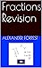 Fractions Revision