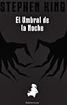 El umbral de la noche by Stephen  King