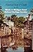 Historical Map and Guide to the Illinois and Michigan Canal National Heritage Corridor
