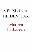 Modern barbarism : några ord mot restaurerandet af historiska byggnader (Paperback)