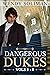 Dangerous Dukes Vols 5 - 8:...