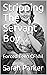 Stripping The Servant Boy: ...