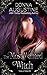 The Most Wanted Witch by Donna Augustine The Most Wanted Witch by Donna Augustine