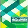 Privacy Program Management (Second Edition) Tools for Managing privacy Within Your Organization