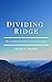 Dividing Ridge: the Unsolved Murder of Elva Brannock (The Ridge Series Book 1)