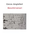 Becchin'amor! Becchin'amor!