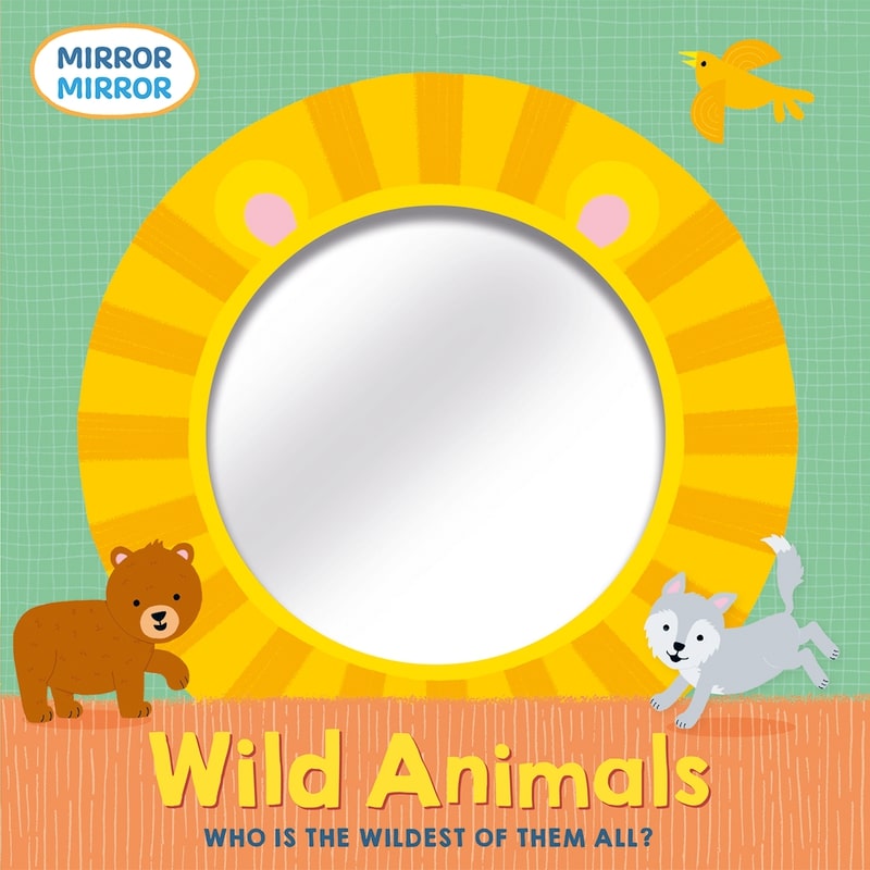 Wild Animals: Who Is the Wildest of Them All? (Board book)