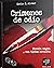 Crímenes de odio: novela negra... con tintes arcoíris