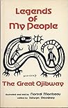 Legends of my people, the great Ojibway