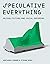 Speculative Everything by Anthony Dunne