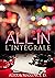 All in: L'intégrale (French Edition)