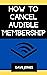 How to Cancel Audible Membe...