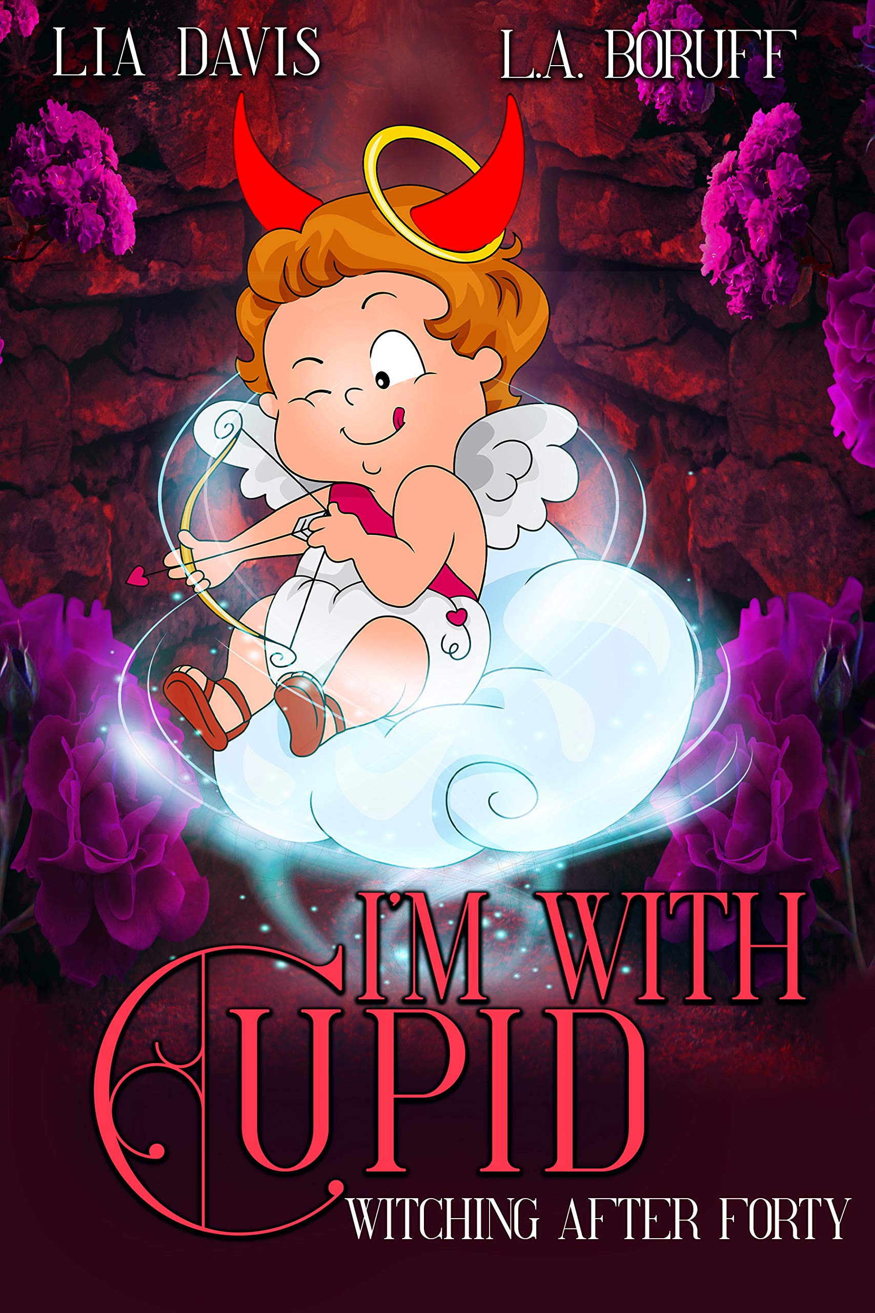 I'm with Cupid (Witching After Forty #1.6)