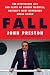 Fall: The Mysterious Life a...
