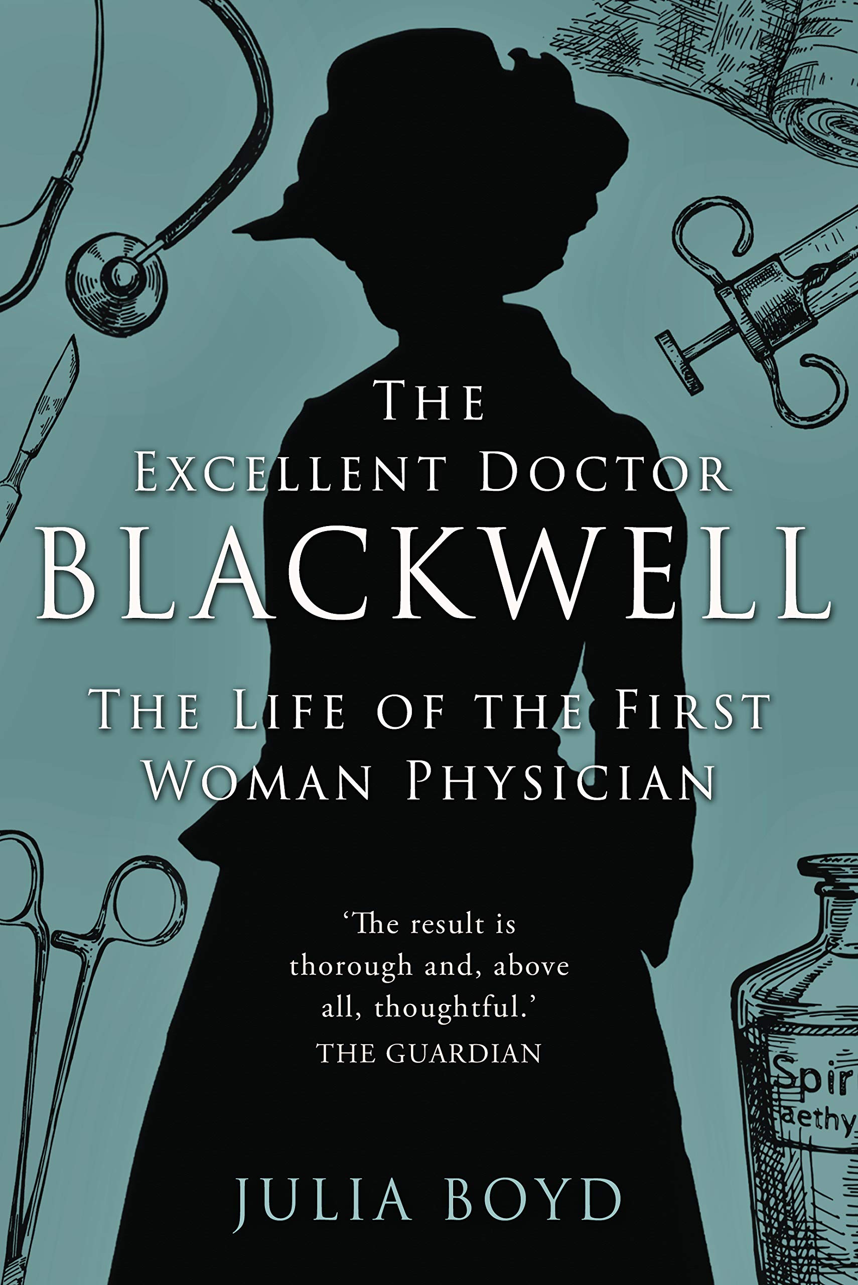 The Excellent Doctor Blackwell: The life of the first woman physician (Kindle Edition)