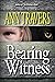 Bearing Witness