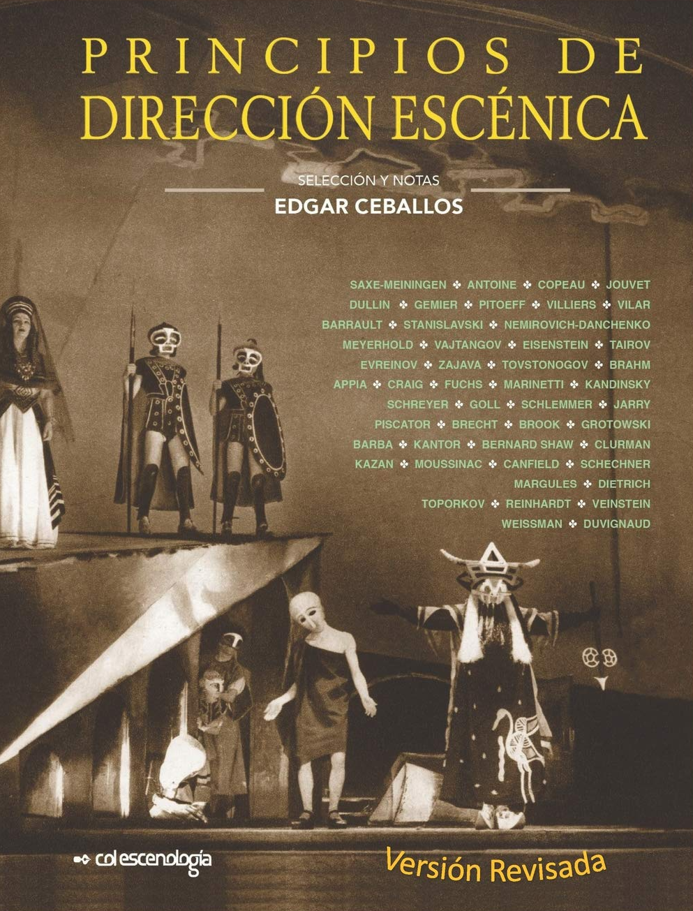 Principios de Dirección Escénica (Catálogo de Libros de Artes Escénicas de Escenología Ediciones) (Spanish Edition)