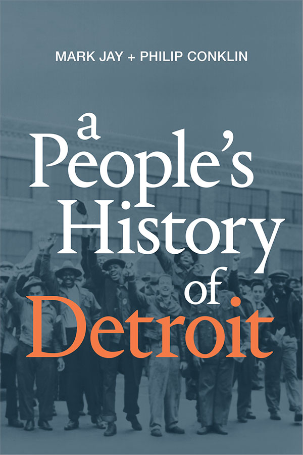 A People's History of Detroit (Hardcover)