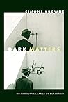 Dark Matters: On ...