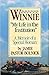 Winnie: My Life in the Inst...