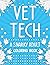 Vet Tech: A Snarky, Relatab...