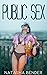 Public Sex: 40 Book Erotic ...