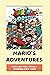 Mario's Adventures by Grady Smalls