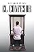 El Confesor (Spanish Edition)