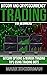 Bitcoin And Cryptocurrency Trading For Beginners: Bitcoin Options & Margin Trading Tips Using Trading Bots