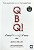 QBQ! The Question Behind The Question by John G. Miller